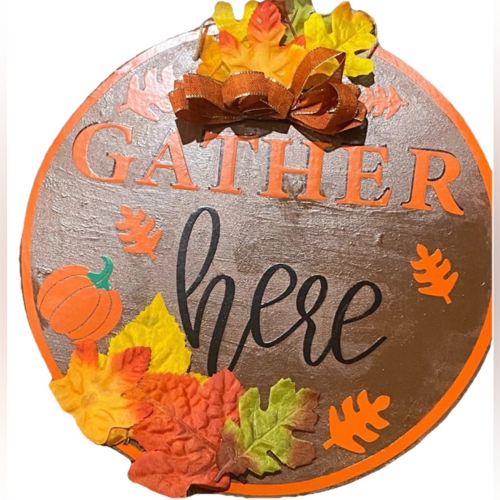 🔥🏷️Autumn Gather Here Wall Decor 12” indoor and outdoor sign